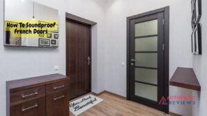 How To Soundproof French Doors