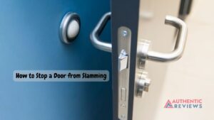 How to Stop a Door from Slamming